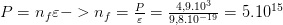 P={{n}_{f}}varepsilon ->{{n}_{f}}=frac{P}{varepsilon }=frac{4,{{9.10}^{3}}}{9,{{8.10}^{-19}}}={{5.10}^{15}}